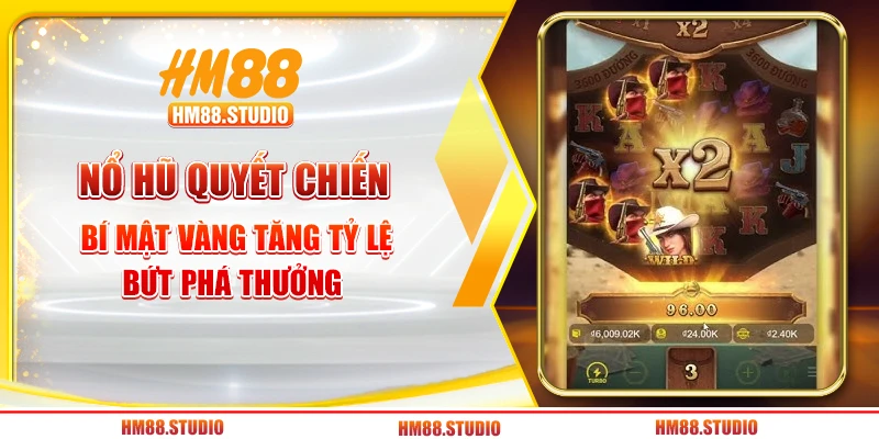 Nổ Hũ Quyết Chiến